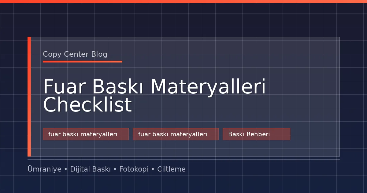 Fuar Baskı Materyalleri Checklist